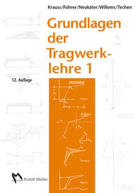 Franz / Führer / Neukäter | Grundlagen der Tragwerklehre, Band 1 | Buch | 978-3-481-03288-3 | sack.de