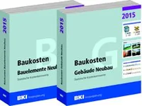 BKI | BKI Baukosten 2015 – Statistische Kostenkennwerte (Teil 1 + 2) – Kombipaket | Buch | 978-3-481-03389-7 | sack.de