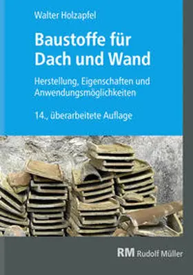 Holzapfel |  Baustoffe für Dach und Wand | Buch |  Sack Fachmedien