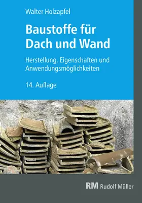 Holzapfel |  Baustoffe für Dach und Wand | eBook | Sack Fachmedien