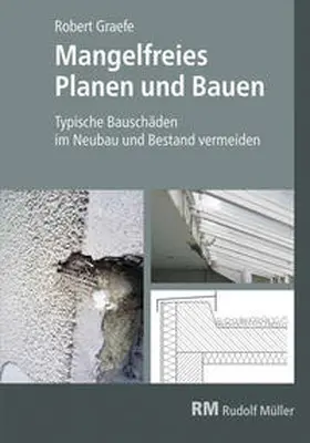 Graefe |  Mangelfreies Planen und Bauen | Buch |  Sack Fachmedien