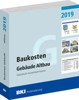 BKI Baukosteninformationszentrum |  BKI Baukosten Gebäude Altbau 2019 | Buch |  Sack Fachmedien