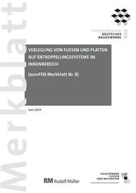 Voos |  Merkblatt Verlegung von Fliesen und Platten auf Entkoppelungssysteme im Innenbereich: 2019-08 | Buch |  Sack Fachmedien