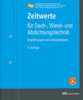  Zeitwerte für Dach-, Wand- und Abdichtungstechnik | Loseblattwerk |  Sack Fachmedien