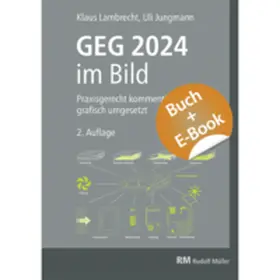 Lambrecht / Jungmann |  GEG 2024 im Bild - mit E-Book (PDF) | Buch |  Sack Fachmedien