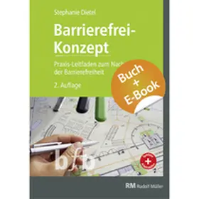 Dietel / RM Rudolf Müller Medien GmbH & Co. KG |  Barrierefrei-Konzept - mit E-Book (PDF) | Buch |  Sack Fachmedien