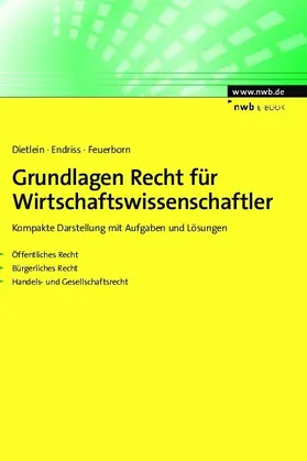 Dietlein / Endriss / Feuerborn |  Grundlagen Recht für Wirtschaftswissenschaftler | eBook | Sack Fachmedien