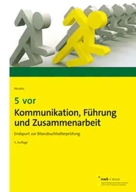 Nicolini |  5 vor Kommunikation, Führung und Zusammenarbeit | eBook | Sack Fachmedien