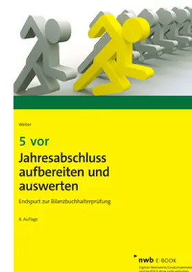 Weber |  5 vor Jahresabschluss aufbereiten und auswerten | eBook | Sack Fachmedien