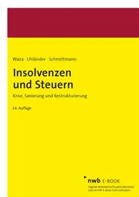 Waza / Uhländer / Schmittmann |  Insolvenzen und Steuern | eBook | Sack Fachmedien