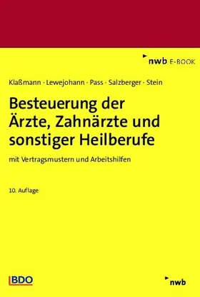 Lang / Klaßmann / Burhoff |  Besteuerung der Ärzte, Zahnärzte und sonstiger Heilberufe | eBook | Sack Fachmedien