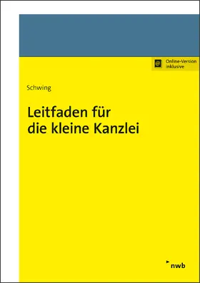 Schwing |  Leitfaden für die kleine Kanzlei | Online-Buch | Sack Fachmedien