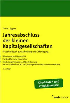 Theile / Eggert |  Jahresabschluss der kleinen Kapitalgesellschaften | eBook | Sack Fachmedien