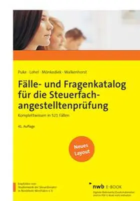 Puke / Lohel / Mönkediek |  Fälle- und Fragenkatalog für die Steuerfachangestelltenprüfung | eBook | Sack Fachmedien