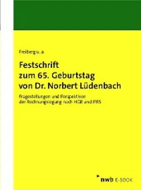 Gebhardt / Haaker / Hacker |  Festschrift zum 65. Geburtstag von Dr. Norbert Lüdenbach | eBook | Sack Fachmedien