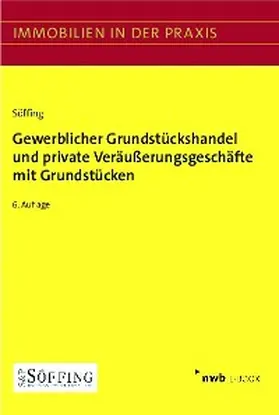 Gewerblicher Grundstückshandel und private Veräußerungsgeschäfte mit Grundstücken | E-Book | sack.de