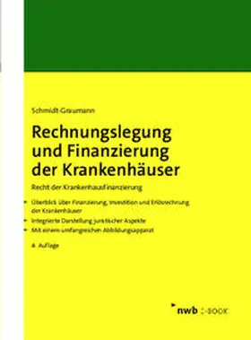 Schmidt-Graumann | Rechnungslegung und Finanzierung der Krankenhäuser | E-Book | sack.de