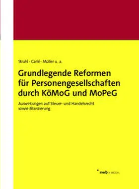 Brill / Carlé / Nagel |  Grundlegende Reformen für Personengesellschaften durch KöMoG und MoPeG | eBook | Sack Fachmedien