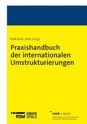 Olligs / Badde / Hölscher |  Praxishandbuch der internationalen Umstrukturierungen | eBook | Sack Fachmedien
