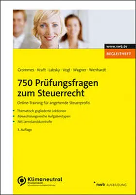 Grommes / Kraft / Labsky |  750 Prüfungsfragen zum Steuerrecht | Buch |  Sack Fachmedien
