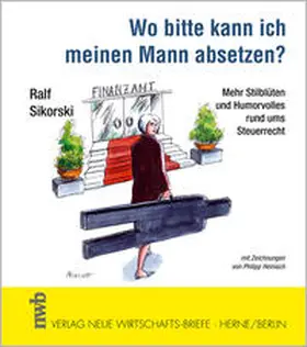 Sikorski |  Wo bitte kann ich meinen Mann absetzen? | Buch |  Sack Fachmedien