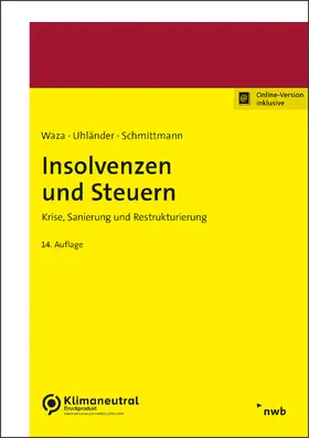 Waza / Uhländer / Schmittmann |  Insolvenzen und Steuern | Online-Buch | Sack Fachmedien