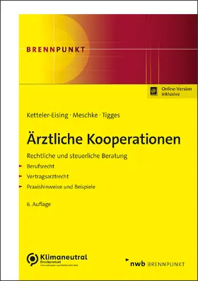 Ketteler-Eising / Meschke / Tigges |  Ärztliche Kooperationen | Buch |  Sack Fachmedien