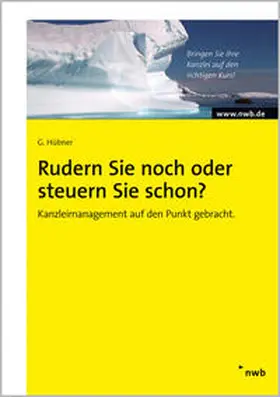 Hübner |  Rudern Sie noch oder steuern Sie schon? | Buch |  Sack Fachmedien