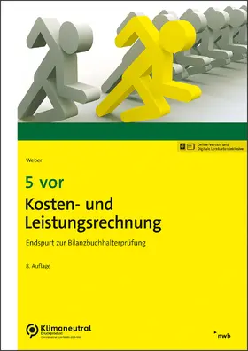 Weber |  5 vor Kosten- und Leistungsrechnung | Buch |  Sack Fachmedien