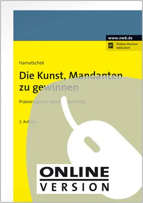 Hamatschek |  Die Kunst, Mandanten zu gewinnen | Online-Buch | Sack Fachmedien