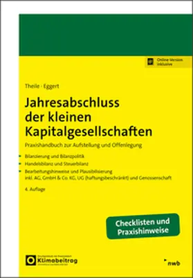 Theile / Eggert | Jahresabschluss der kleinen Kapitalgesellschaften | Online-Buch | 978-3-482-62824-5 | sack.de