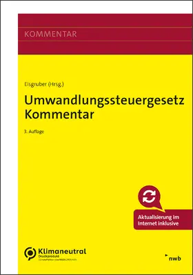 Eisgruber |  Umwandlungssteuergesetz Kommentar | Buch |  Sack Fachmedien