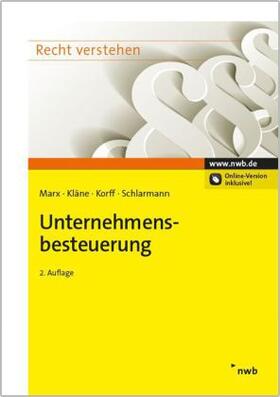 Marx / Kläne / Korff | Unternehmensbesteuerung | Medienkombination | 978-3-482-65381-0 | sack.de