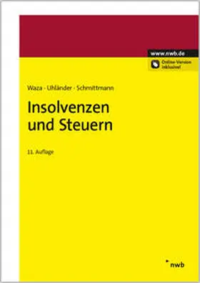 Waza / Uhländer / Schmittmann | Insolvenzen und Steuern | Medienkombination | 978-3-482-65941-6 | sack.de
