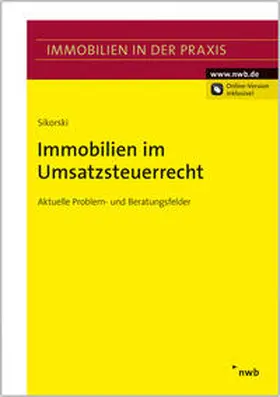 Sikorski |  Immobilien im Umsatzsteuerrecht | Buch |  Sack Fachmedien
