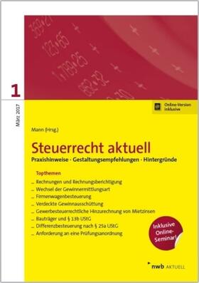 Hillmoth / L'habitant / Mann |  NWB Steuerrecht aktuell. Hintergründe - Praxishinweise - Gestaltungen / Steuerrecht aktuell 1/2017 | Buch |  Sack Fachmedien