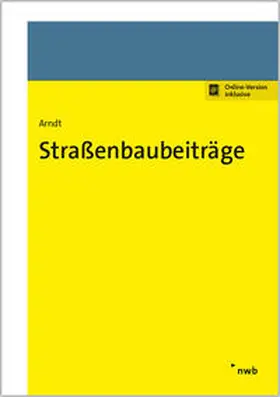 Arndt |  Straßenbaubeiträge | Buch |  Sack Fachmedien