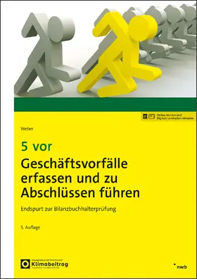 Weber | 5 vor Geschäftsvorfälle erfassen und zu Abschlüssen führen | Medienkombination | 978-3-482-66875-3 | sack.de