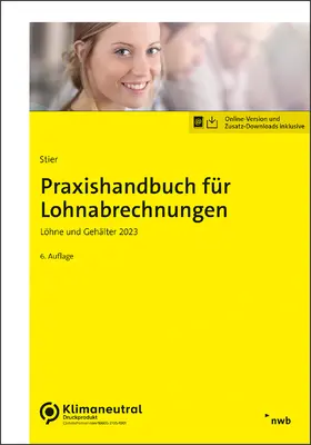 Stier / Schütt / Reetz | Praxishandbuch für Lohnabrechnungen | Medienkombination | 978-3-482-67196-8 | sack.de