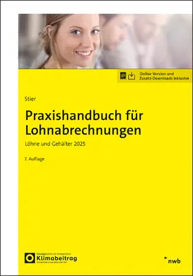 Stier / Schütt |  Praxishandbuch für Lohnabrechnungen | Buch |  Sack Fachmedien
