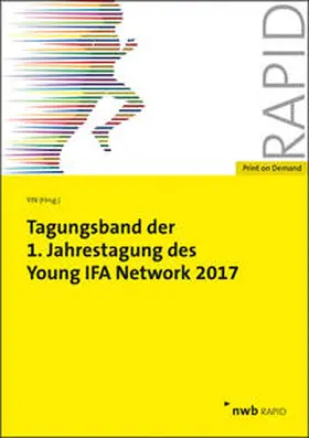 Hagemann / Holle / Martini |  Tagungsband der 1. Jahrestagung des Young IFA Network 2017 | Buch |  Sack Fachmedien