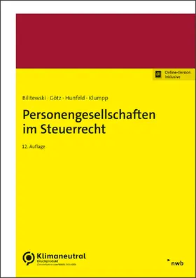 Bilitewski / Götz / Hunfeld / Klumpp  |  Personengesellschaften im Steuerrecht | Buch |  Sack Fachmedien