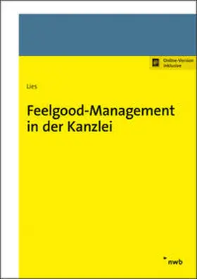 Lies |  Feelgood-Management in der Kanzlei | Buch |  Sack Fachmedien