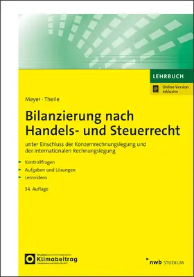 Theile / Meyer |  Bilanzierung nach Handels- und Steuerrecht | Buch |  Sack Fachmedien