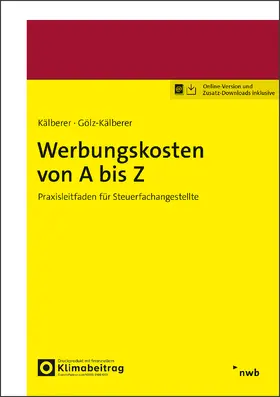 Kälberer / Gölz-Kälberer |  Werbungskosten von A bis Z | Buch |  Sack Fachmedien