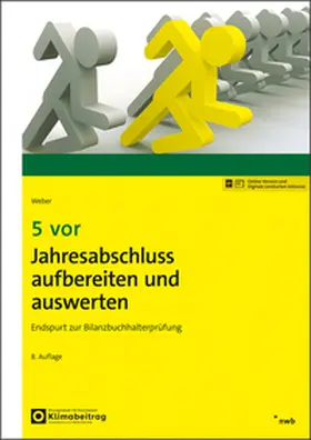 Weber |  5 vor Jahresabschluss aufbereiten und auswerten | Online-Buch | Sack Fachmedien
