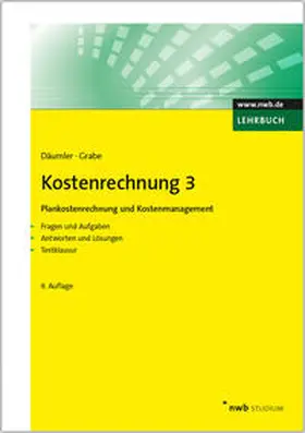 Däumler / Grabe |  Kostenrechnung 3 - Plankostenrechnung und Kostenmanagement | Buch |  Sack Fachmedien