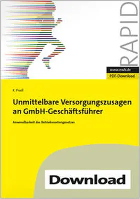 Pradl |  Unmittelbare Versorgungszusagen an GmbH-Geschäftsführer | Online-Buch | Sack Fachmedien