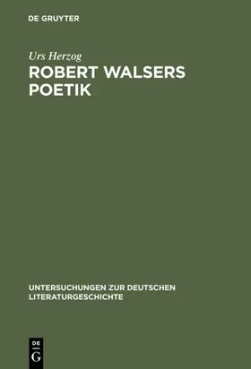 Herzog | Robert Walsers Poetik | Buch | 978-3-484-10197-5 | www2.sack.de