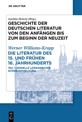 Williams-Krapp |  Die Literatur des 15. und frühen 16. Jahrhunderts | Buch |  Sack Fachmedien